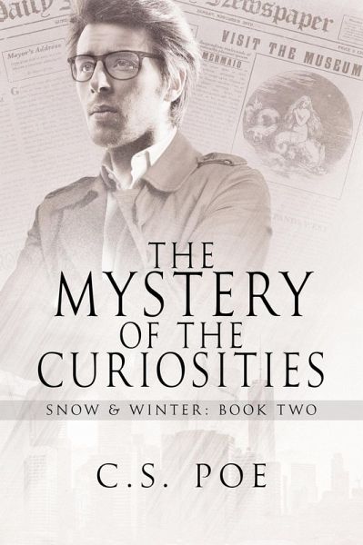 The Mystery of the Curiosities (Snow & Winter, #2) (eBook, ePUB) The Mystery of the Curiosities (Snow & Winter, #2) (eBook, ePUB)