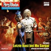 Letzte Rast bei Mu Sargai / Perry Rhodan-Zyklus "Mythos" Bd.3098 (MP3-Download)