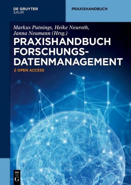 Praxishandbuch Forschungsdatenmanagement (eBook, ePUB) Praxishandbuch Forschungsdatenmanagement (eBook, ePUB)
