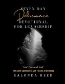 Seven Day Deliverance Devotional for Leadership (eBook, ePUB)