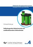 Selbsttragendes Batteriemodul mit multifunktionalem Zellverbinder (eBook, PDF)