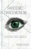 Pandemic Pandemonium (eBook, ePUB)