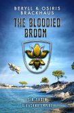 The Bloodied Broom (Virasana Empire: Sir Yaden, #4) (eBook, ePUB) The Bloodied Broom (Virasana Empire: Sir Yaden, #4) (eBook, ePUB)