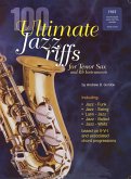 100 Ultimate Jazz Riffs For Tenor Sax and Bb Instruments (eBook, ePUB) 100 Ultimate Jazz Riffs For Tenor Sax and Bb Instruments (eBook, ePUB)