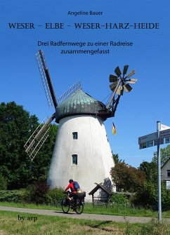 Weser – Elbe – Weser-Harz-Heide (eBook, ePUB) - Bauer, Angeline