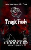 Tragic Fools (eBook, ePUB)
