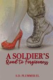 A Soldier's Road to Forgiveness (eBook, ePUB)