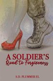 A Soldier's Road to Forgiveness (eBook, ePUB)