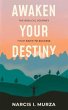Awaken Your Destiny (eBook, ePUB) - Bild 1