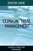 Clinical Trial Management - an Overview (eBook, ePUB) Clinical Trial Management - an Overview (eBook, ePUB)