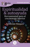 GuíaBurros Espiritualidad y autoayuda (eBook, ePUB)