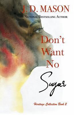 Don't Want No Sugar (eBook, ePUB)