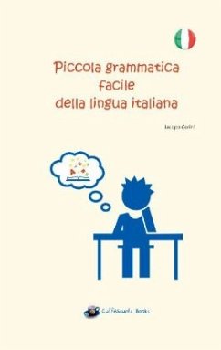 Piccola grammatica facile della lingua italiana - Gorini, Jacopo