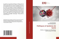 Politiques et Systèmes de Santé - Mwisa, Victor Kubali;Byemba Kyembwa, Eugène;Bajope Baluku, Jean Pièrre