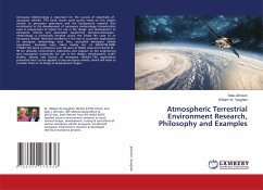 Atmospheric Terrestrial Environment Research, Philosophy and Examples