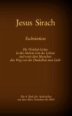 Das Buch Jesus Sirach, Ecclesiasticus, das 4. Buch der Apokryphen aus der Bibel