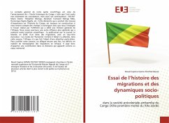 Essai de l¿histoire des migrations et des dynamiques socio-politiques - Goma-Thehtet Bosso, Roval Caprice