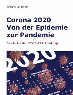 Corona 2020 Von der Epidemie zur Pandemie - Höh, Konstantin von der