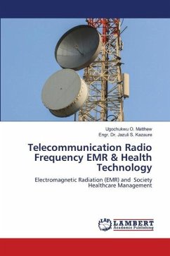 Telecommunication Radio Frequency EMR & Health Technology - O. Matthew, Ugochukwu;S. Kazaure, Engr. Dr. Jazuli