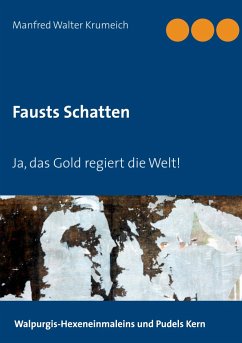 Fausts Schatten - Krumeich, Manfred Walter