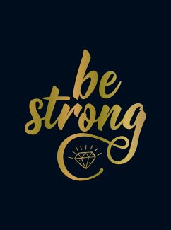 Be Strong - Summersdale