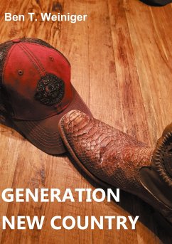 Generation New Country - Weiniger, Ben T.