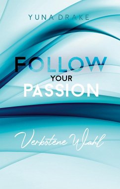 Follow your Passion - Drake, Yuna