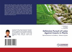 Defensive Pursuit of Latex Against Insects in Plants - Arasakumar, E.;Saratha, M.;Thanga Roja, K.