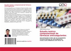 Estudio teórico computacional de fármacos anticoagulantes - Santana Romo, Fabián