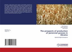 The prospects of production of perennial grasses in Ukraine - Karpenko, Viktor;Poltoretskyi, Sergii;Liubych, Vitalii