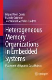 Heterogeneous Memory Organizations in Embedded Systems