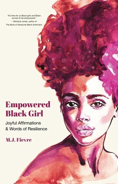 Empowered Black Girl (eBook, ePUB) - Fievre, M. J.