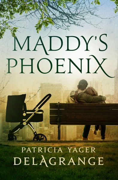 Maddy's Phoenix (eBook, ePUB) Maddy's Phoenix (eBook, ePUB)