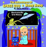 The Adventures of Space Goo and Beep Boop (eBook, ePUB)