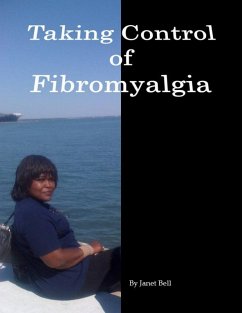 Taking Control of Fibromyalgia (eBook, ePUB) - Thompson, Keith; Bell, Janet