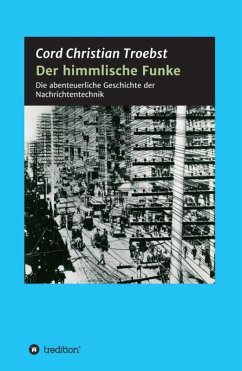 Der himmlische Funke (eBook, ePUB) - Troebst, Cord Christian