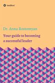 Your guide to becoming a successful leader (eBook, ePUB)