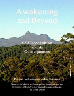 Awakening and Beyond - Self Recognition and Its Consequences (eBook, ePUB) - Drake, Colin