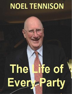 The Life of Every Party (eBook, ePUB) - Tennison, Noel