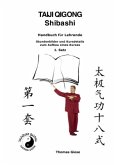 Taiji Qigong Shibashi, Handbuch für Lehrende, Stundenbilder und Kursdetails zum Aufbau eines Kurses, 1. Satz