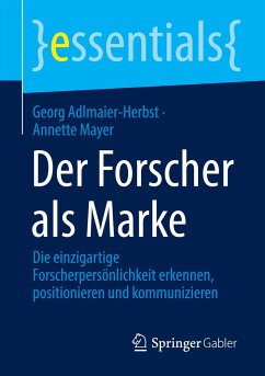 Der Forscher als Marke - Adlmaier-Herbst, Georg;Mayer, Annette