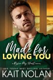 Made For Loving You (Rescue My Heart, #3) (eBook, ePUB)