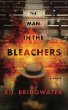 The Man in the Bleachers (eBook, ePUB) - Bild 1
