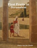 First Fruits in Jerusalem (eBook, ePUB)