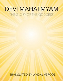 Devi Mahatmyam (eBook, ePUB) - Markandeya, Sage; Vercoe, Lyndal
