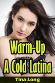 Warm-up a Cold Latina (eBook, ePUB)