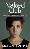 Naked Club: un racconto di formazione d'amore gay (eBook, ePUB)