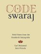 Code Swaraj: Field Notes from the... - Bild 1