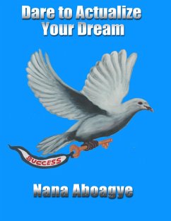 Cover Dare to Actualize Your Dream (eBook, ePUB)
