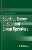 Spectral Theory of Bounded Linear Operators